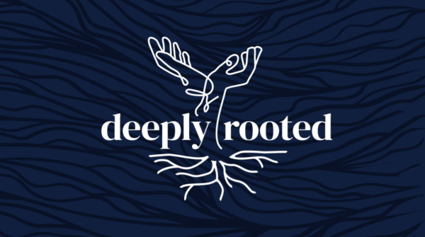 Part 3: Deeply Rooted Image