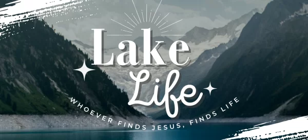 Part 2: Lake Life Image